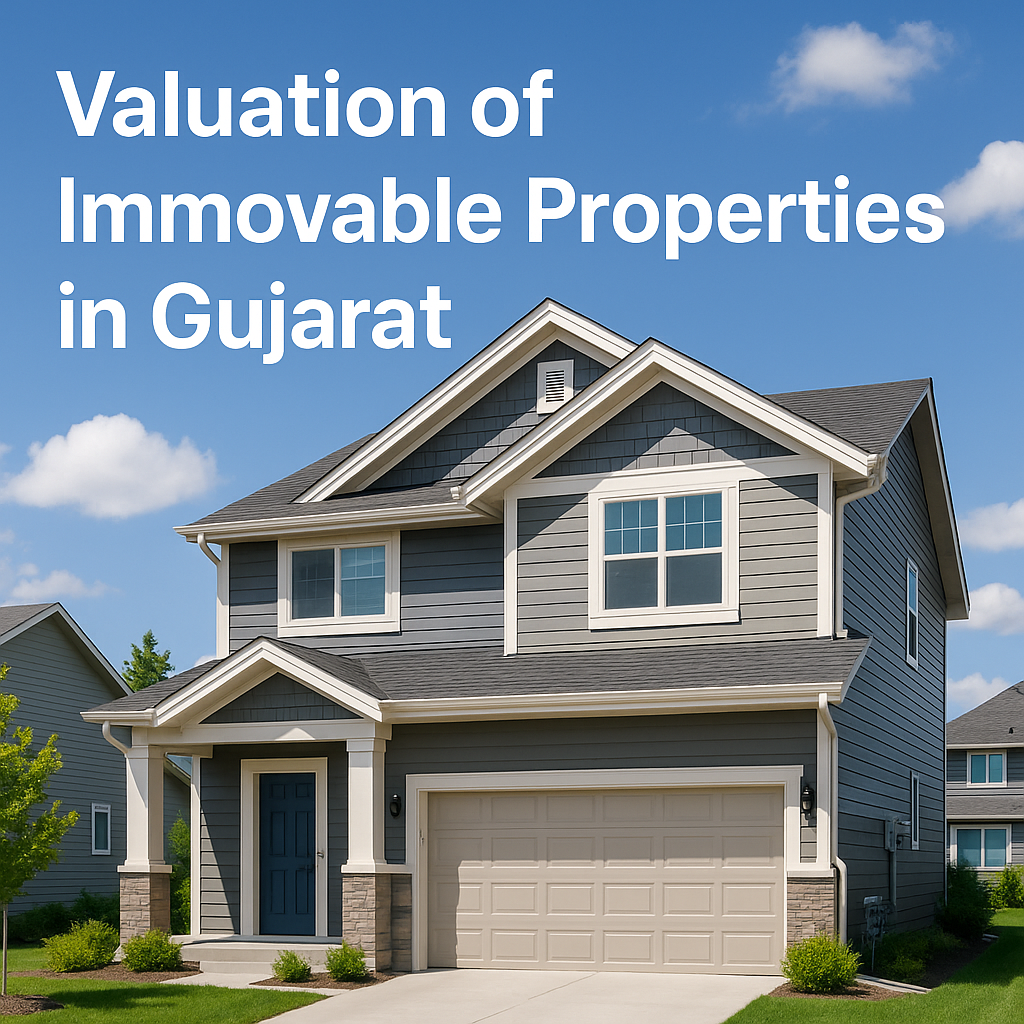 Valuation of Immovable properties in Gujarat